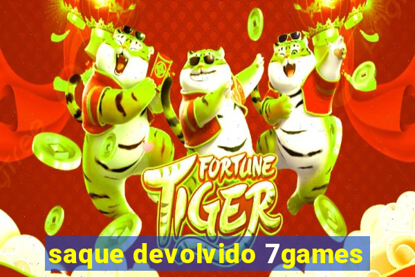 saque devolvido 7games